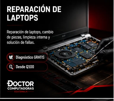 Servicio técnico para laptops - Doctor Computadoras Guatemala